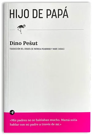 Hijo de papa - Dino Pesut - Deleste